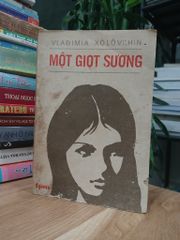 Một Giọt Sương - Vlađimia Xôlôvkhin - NXB Tác Phẩm Mới - ảnh 1