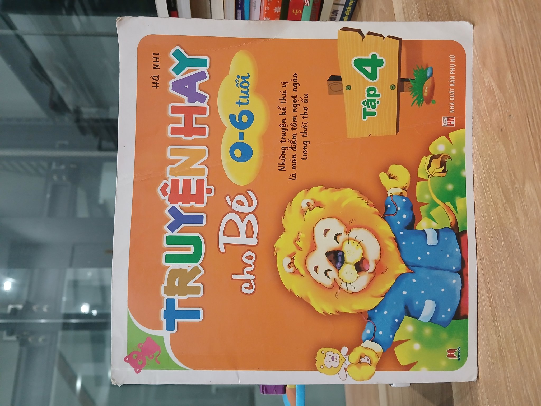 Truyện ha cho bé 0-6 tuổi tập 4- Hà Nhi