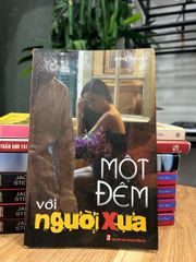 Một đêm với người xưa - ảnh 1