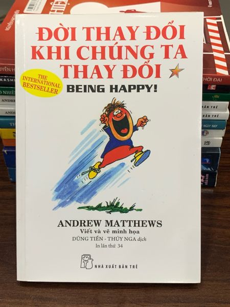 Đời thay đổi khi chúng ta thay đổi – Tập 1: Being Happy! – Andrew Matthews