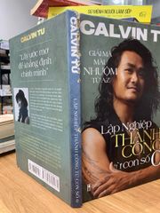 Lập nghiệp thành công từ con số 0 - Calvin Tu - ảnh 2