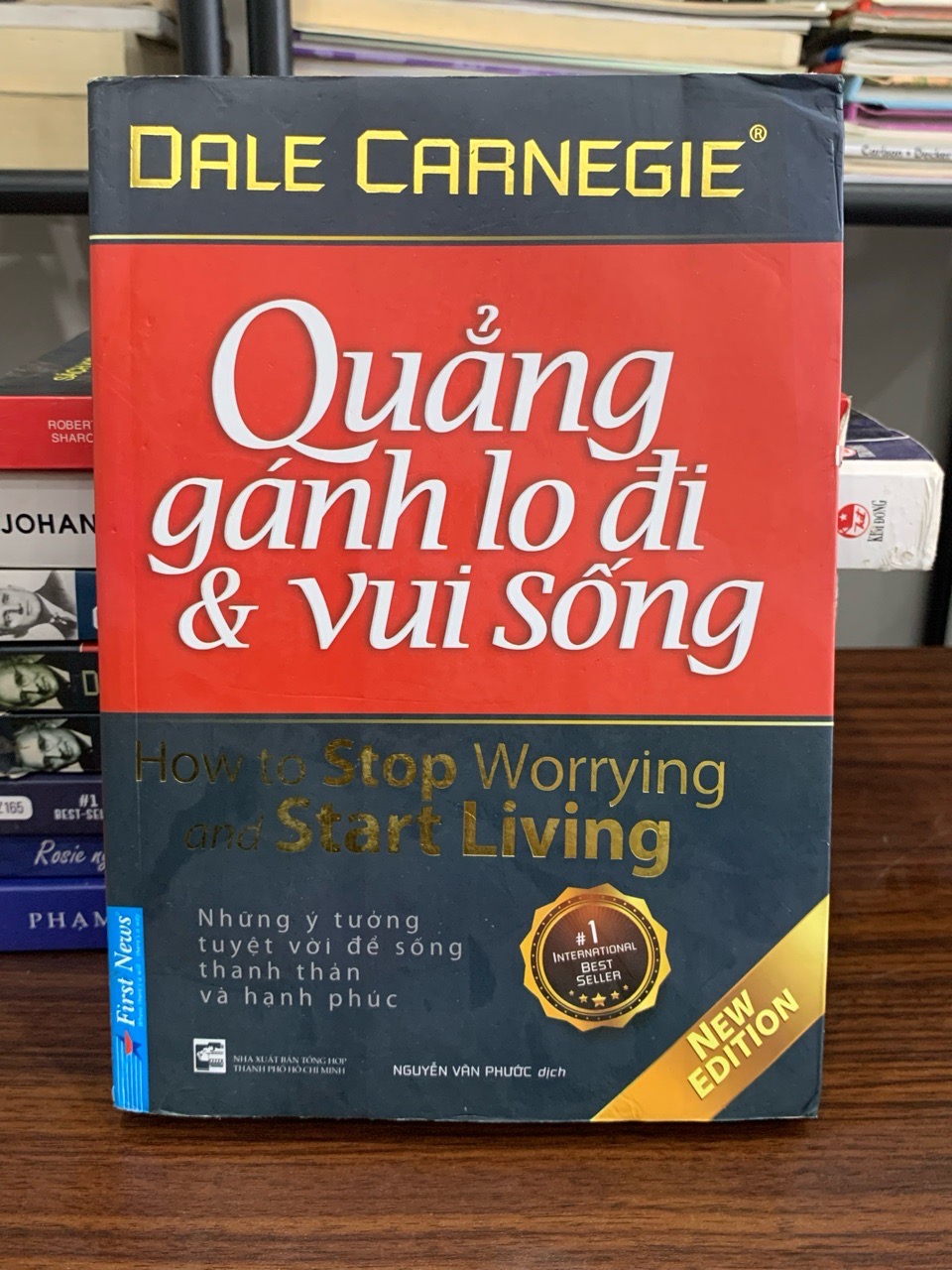 Quẳng gánh lo đi & vui sống – Dale Carnegie