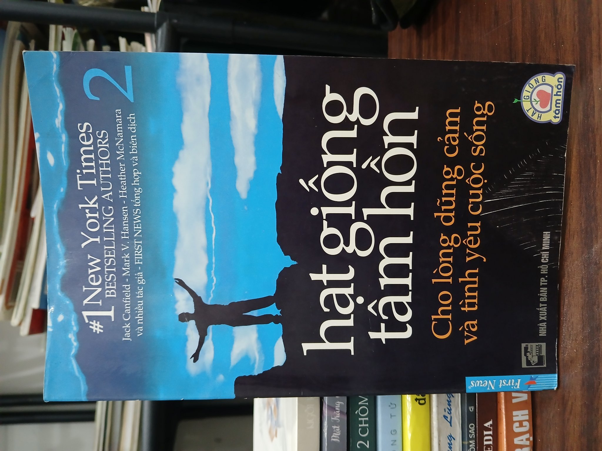 Cho lòng dũng cảm và tình yêu cuộc sống (Hạt giống tâm hồn – Tập 2) — First News – Trí Việt