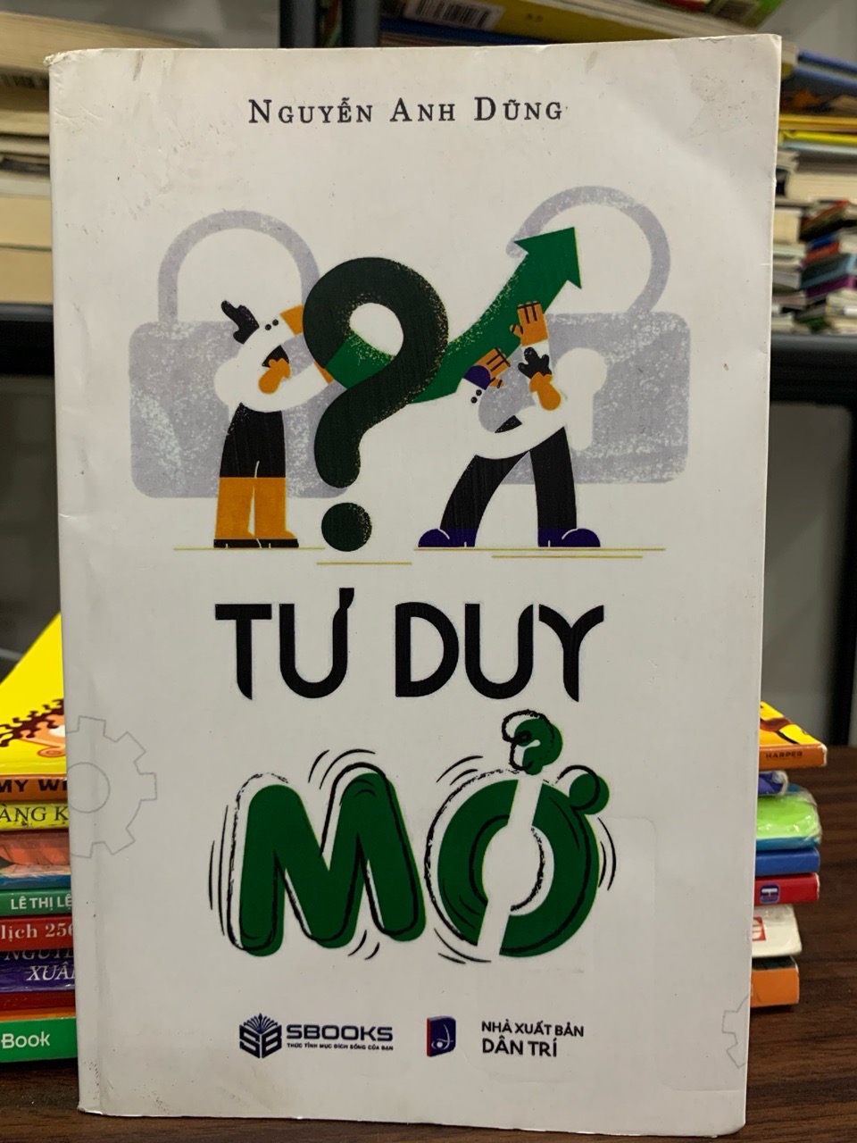 Tư duy mở- Nguyễn Anh Dũng