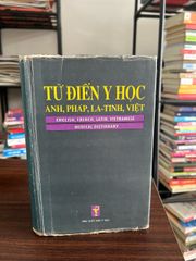 Từ điển y học Anh, Pháp, La-tinh, Việt- NXB Y học - ảnh 1