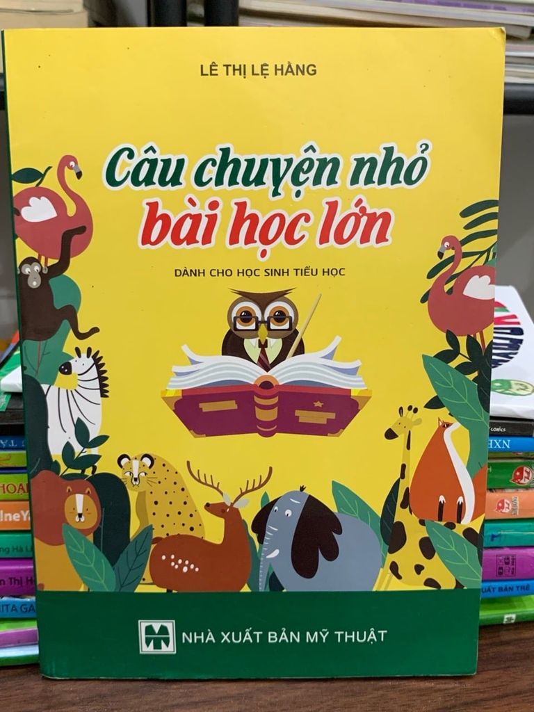 Câu chuyện nhỏ bài học lớn- Lê Thị Lệ Hằng