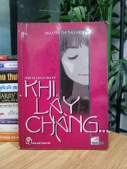 Khi lấy chàng… (Nhật ký của cô dâu trẻ) – Nguyễn Thị Thu Hiền - ảnh 1