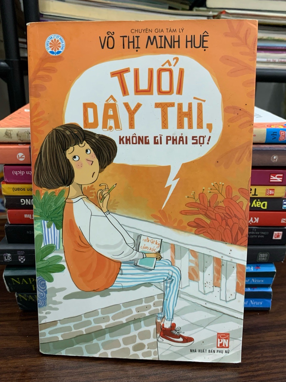 Tuổi dậy thì, không gì phải sợ! — Võ Thị Minh Huệ (NXB Kim Đồng)