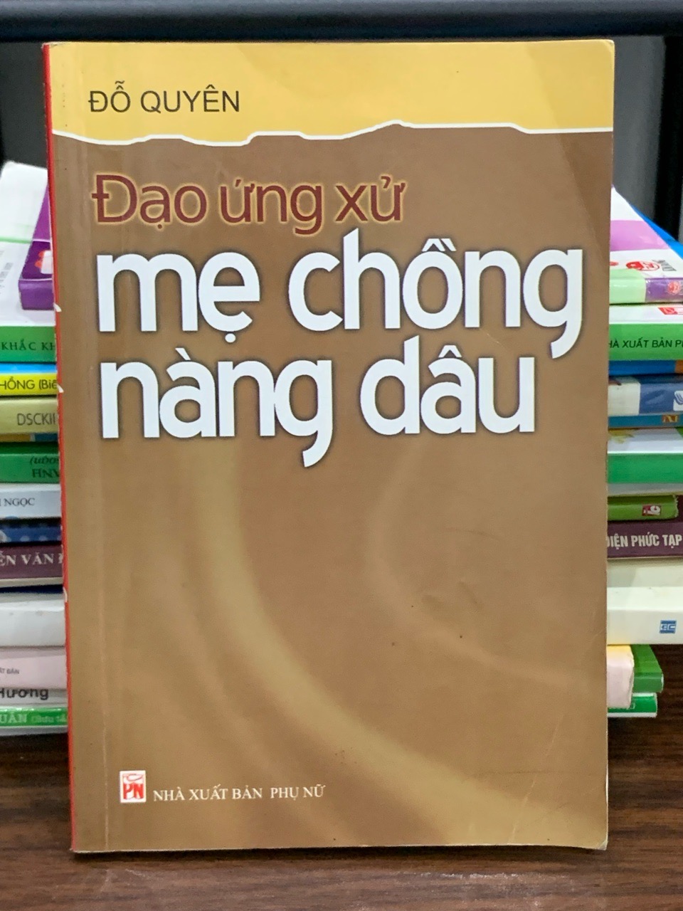 Đạo ứng xử mẹ chồng nàng dâu – Đỗ Quyên