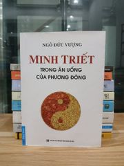 Minh triết trong ăn uống của phương Đông – Ngô Đức Vượng - ảnh 1