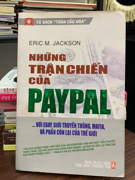 Những trận chiến của Paypal — Eric M. Jackson
