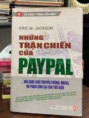 Những trận chiến của Paypal — Eric M. Jackson - ảnh 1