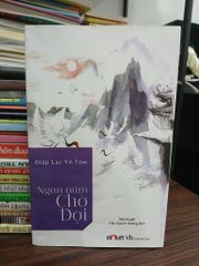 Ngàn năm chờ đợi — Diệp Lạc Vô Tâm - ảnh 1
