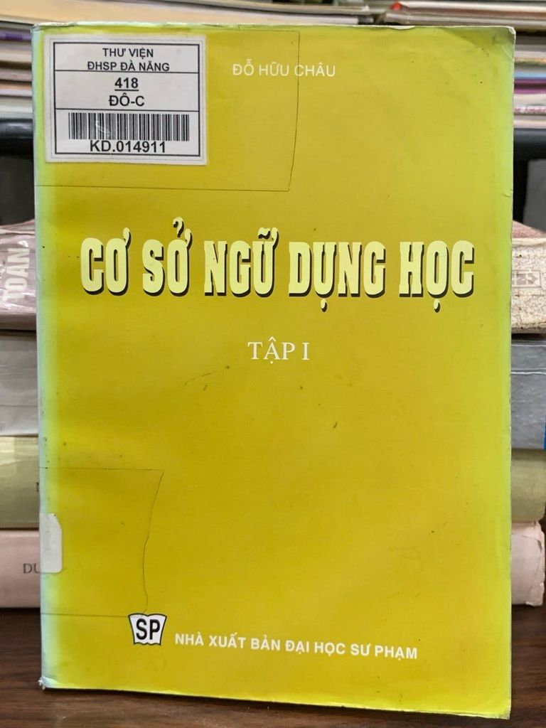 Cơ sở ngữ dụng học – Đỗ Hữu Châu (NXB Đại học Sư phạm)