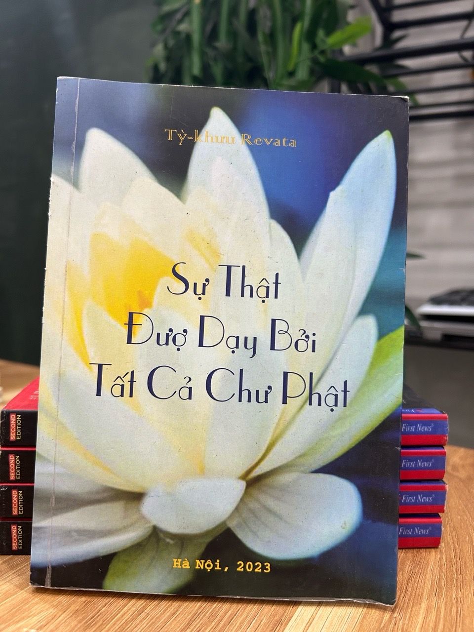Sự thật được dạy bởi tất cả chư Phật – Tỳ khưu Revata