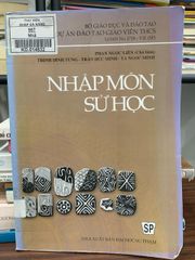 Nhập môn Sử học – Phan Ngọc Liên (chủ biên) - ảnh 1