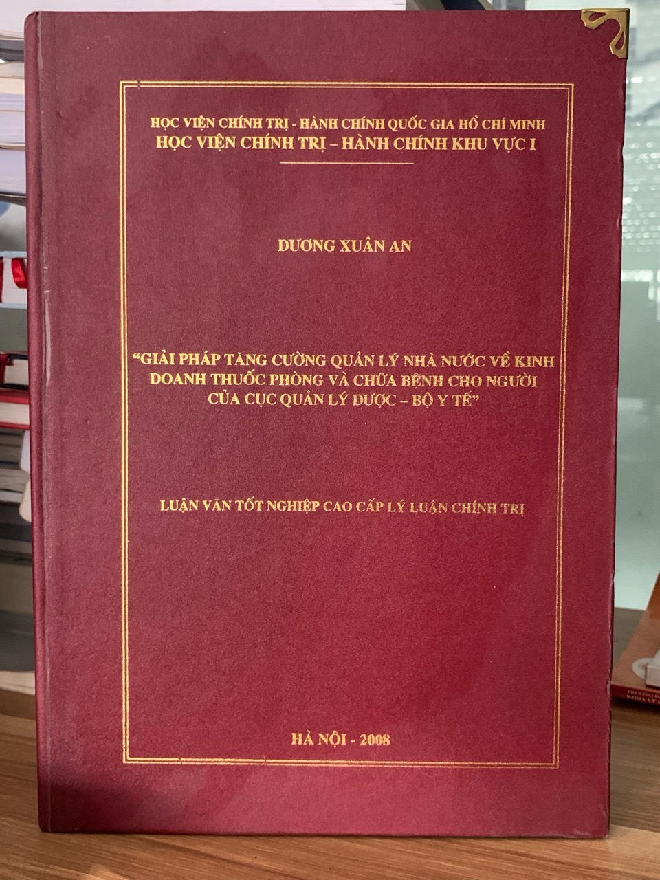Giải pháp tăng cường quản lý nhà nước về kinh doanh phúc phòng và chữa bệnh cho người cục quản lý dược bộ
