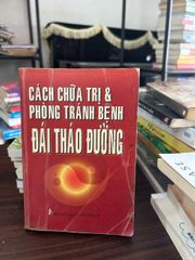 Cách chữa trị & phòng tránh bệnh đái tháo đường- NXB Văn hóa thông tin - ảnh 1