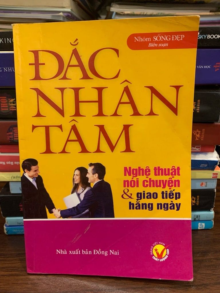 Đắc nhân tâm – Nghệ thuật nói chuyện &amp; giao tiếp hằng ngày – Nhóm Sống Đẹp