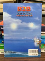 B2B- Con đường vươn ra thế giới- Nguyễn Trọng Quý - ảnh 2