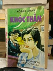 Tiểu Thuyết Khóc Thầm - Tác phẩm kinh điển của nhà văn Hồ Biểu Chánh - ảnh 1