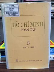 Hồ Chí Minh Toàn tập – Tập 5 (1947–1949) – Hồ Chí Minh - ảnh 1