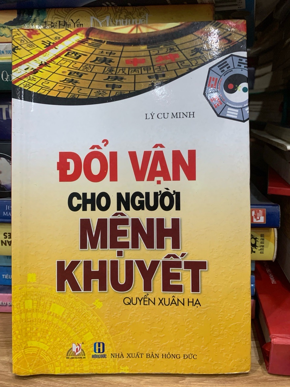Đổi vận cho người mệnh khuyết -Lý Cư Minh