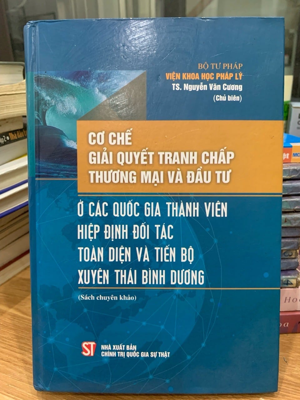 Cơ chế giải quyết tranh chấp thương mại và đầu tư -NXB Chính trọ quốc gia sự thật
