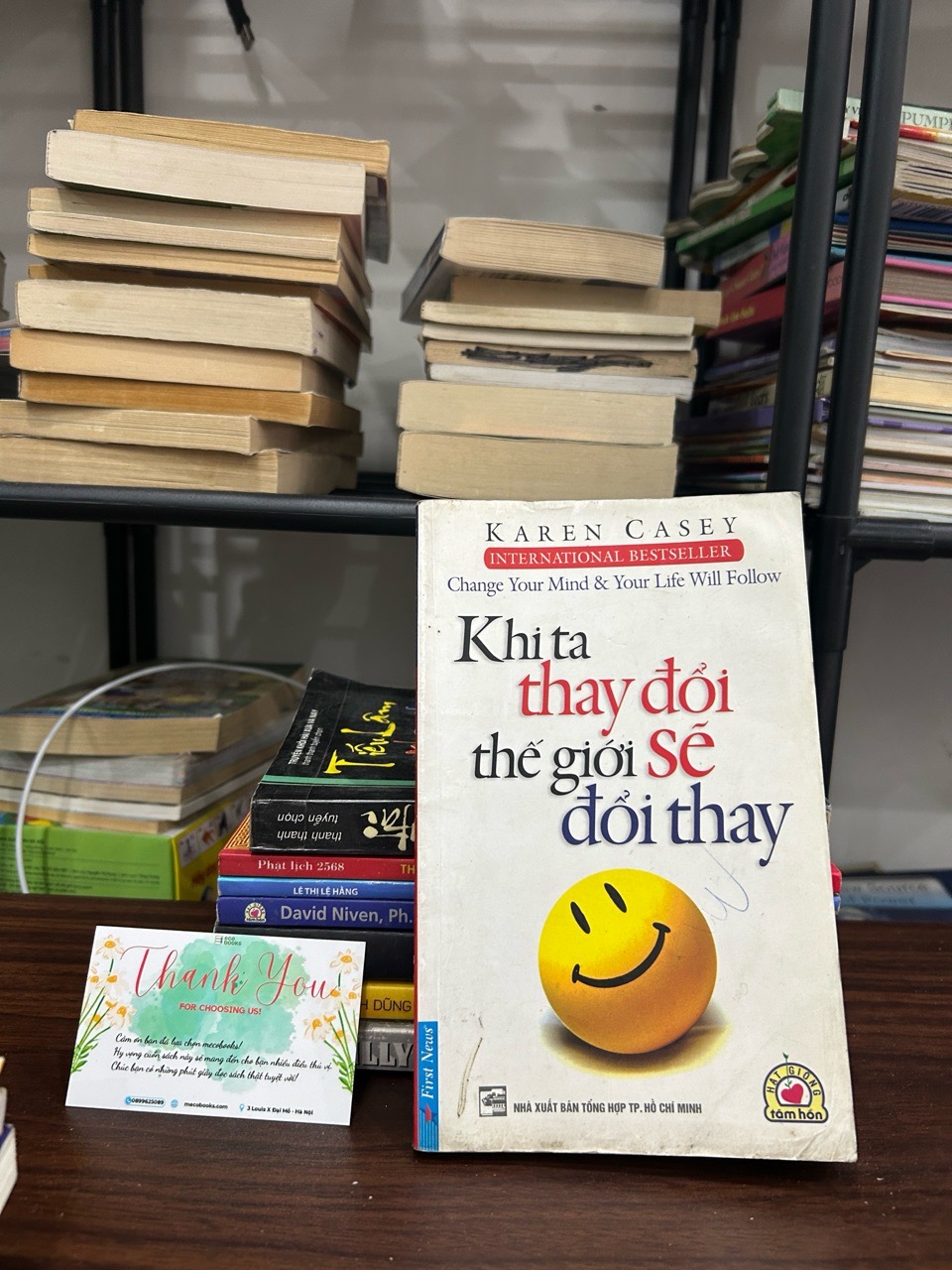 Khi ta thay đổi thế giới sẽ đổi thay- Karen Casey