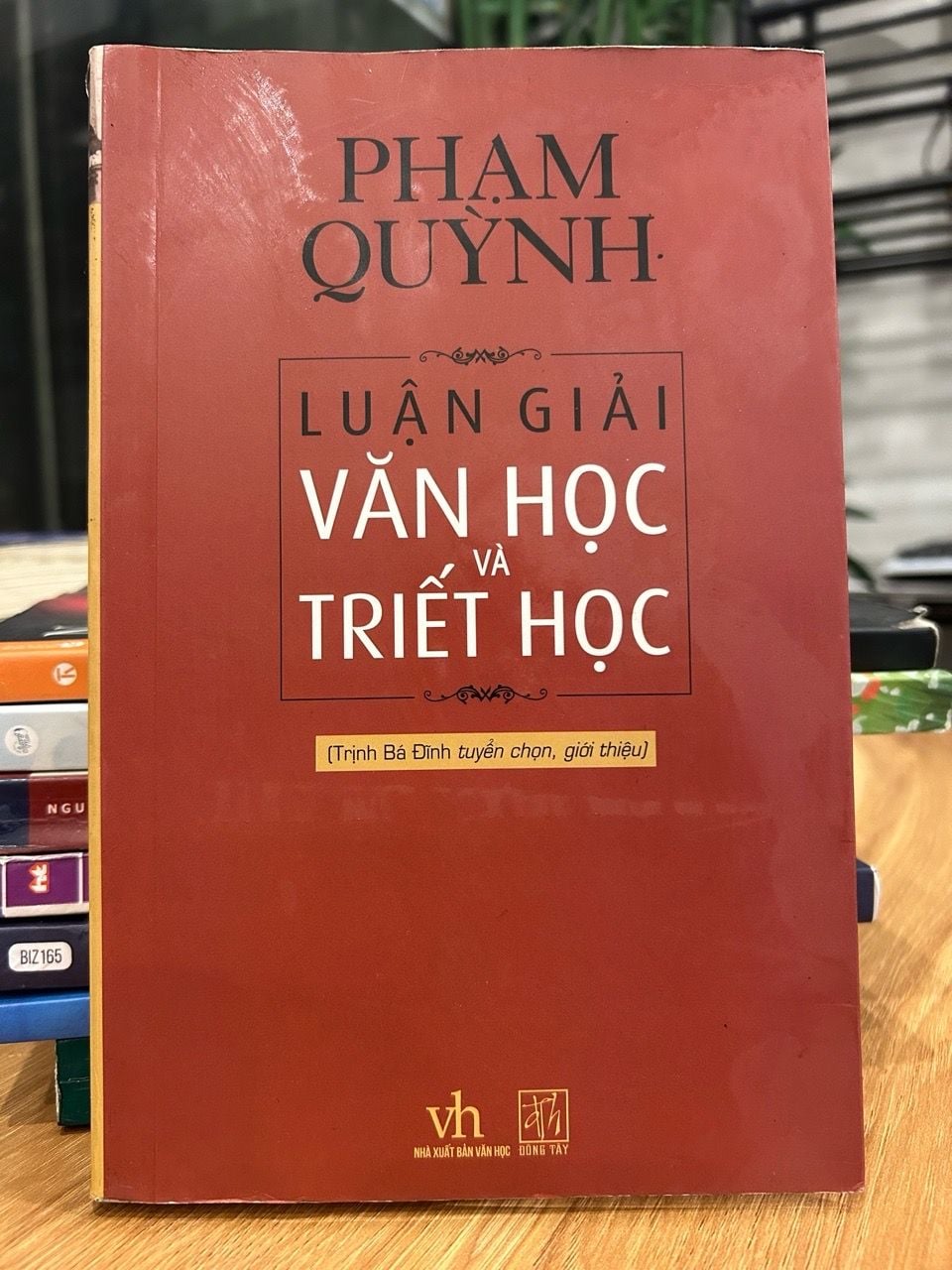 Luận giải văn học và triết học – Phạm Quỳnh (Trịnh Bá Đĩnh tuyển chọn, giới thiệu)