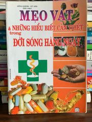 Mẹo vặt & những hiểu biết cần thiết trong đời sống hằng ngày – Hồng Khánh, Kỳ Anh - ảnh 1