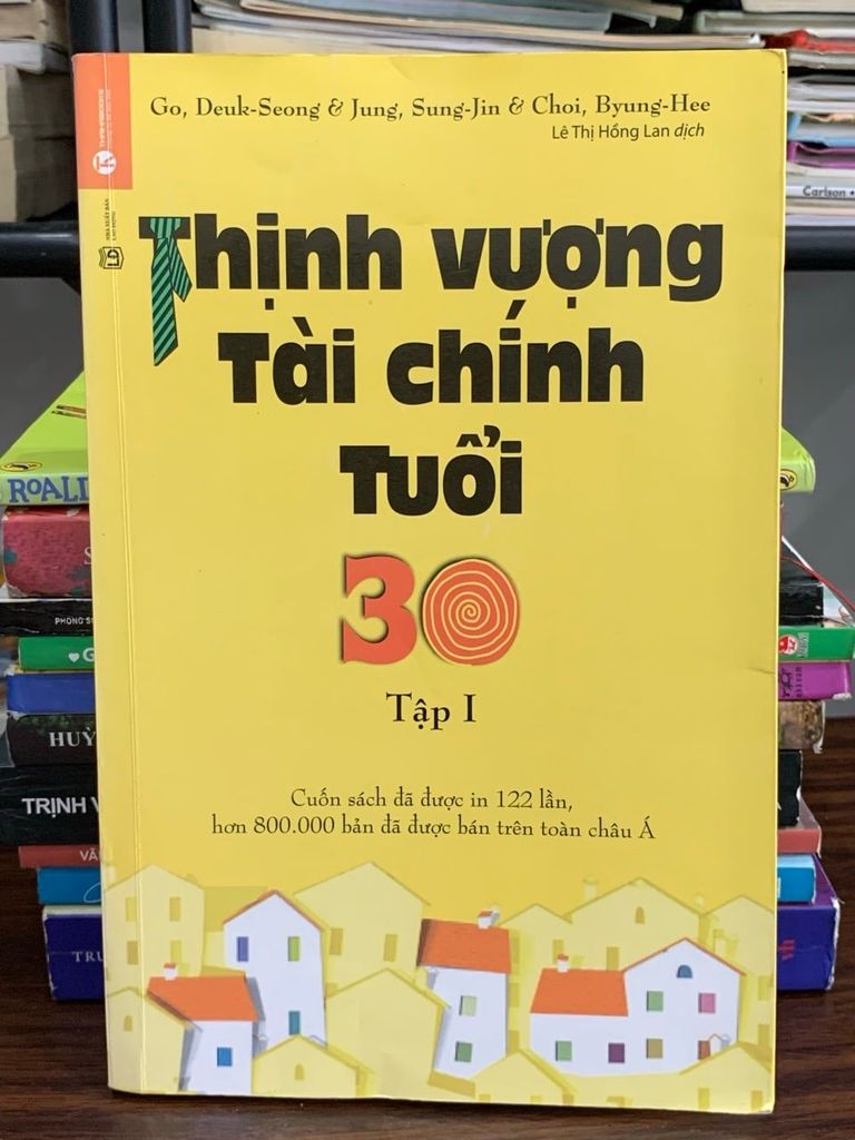 Thịnh vượng tài chính tuổi 30 (Tập 1) — Go, Deuk-Seong &amp; Jung, Sung-Jin &amp; Choi, Byung-Hee
