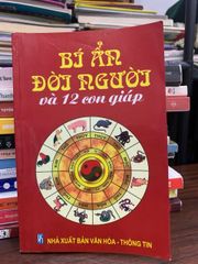 Bí ẩn đời người và 12 con giáp – Tuyển tập - ảnh 1