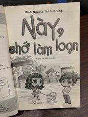 Này, chớ làm loạn- Minh Nguyệt Thích Phương - ảnh 4
