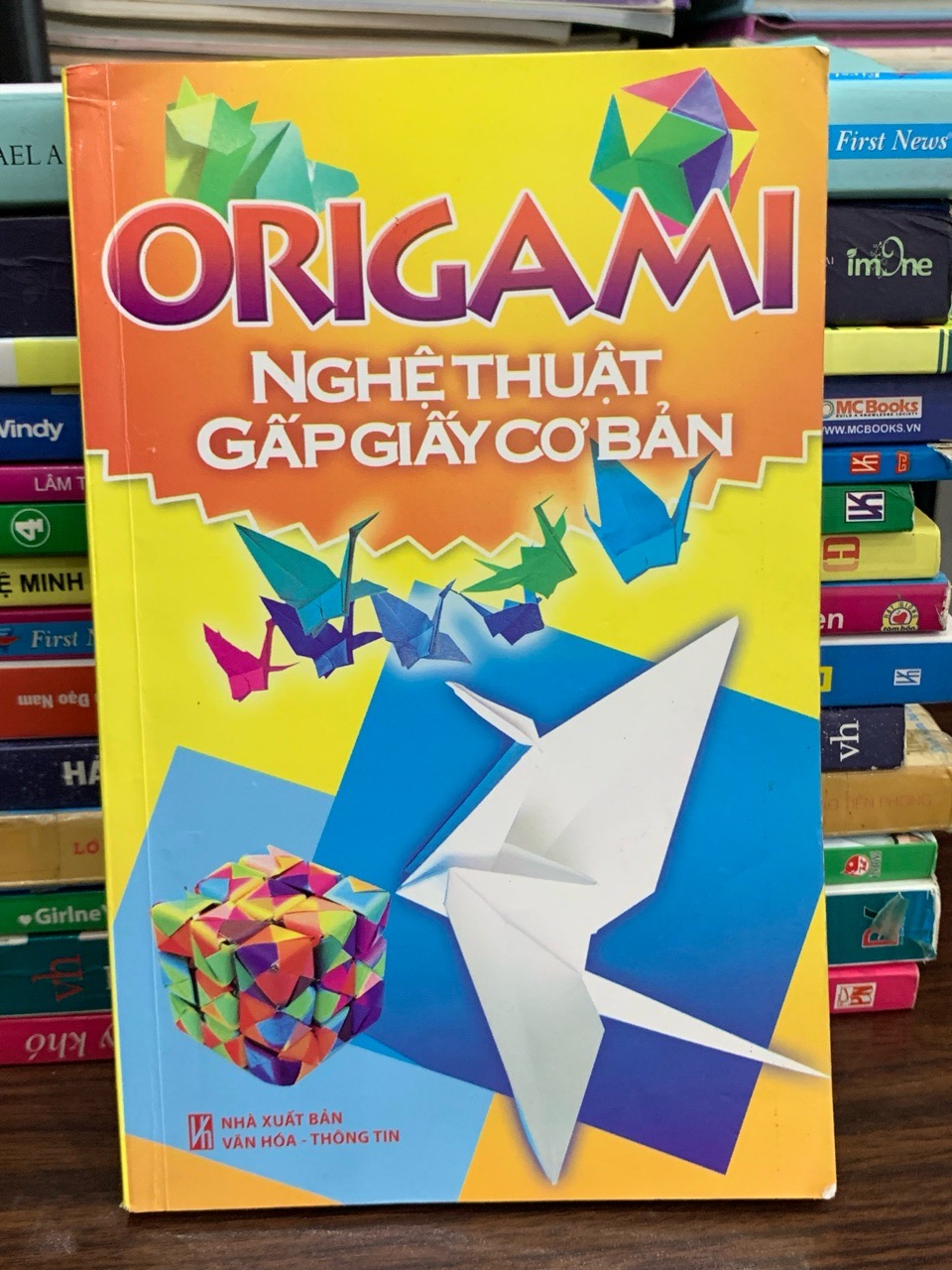 Origami: Nghệ Thuật Gấp Giấy Cơ Bản – NXB Văn Hóa – Thông Tin