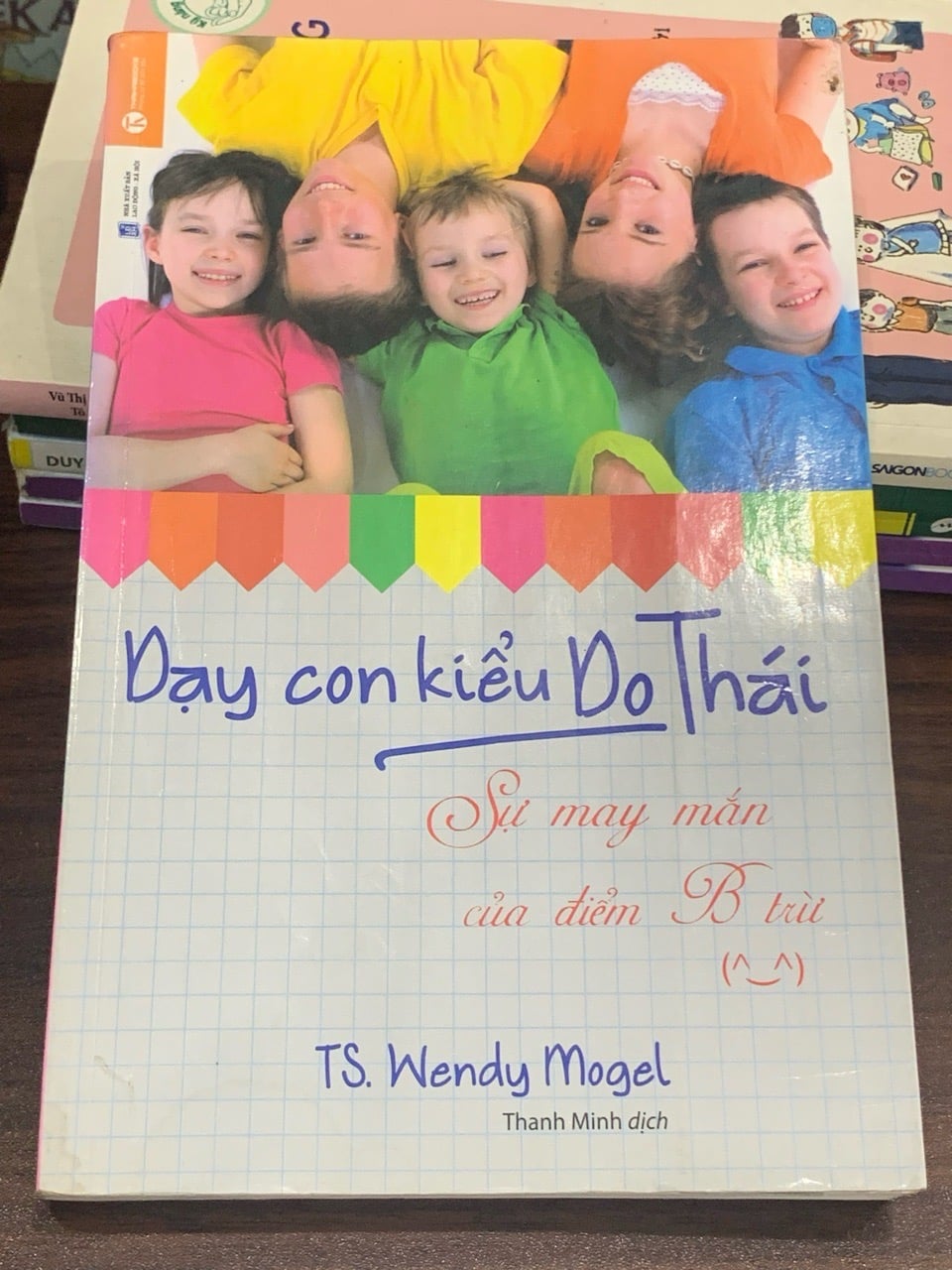 Dạy con kiểu Do Thái – TS. Wendy Mogel