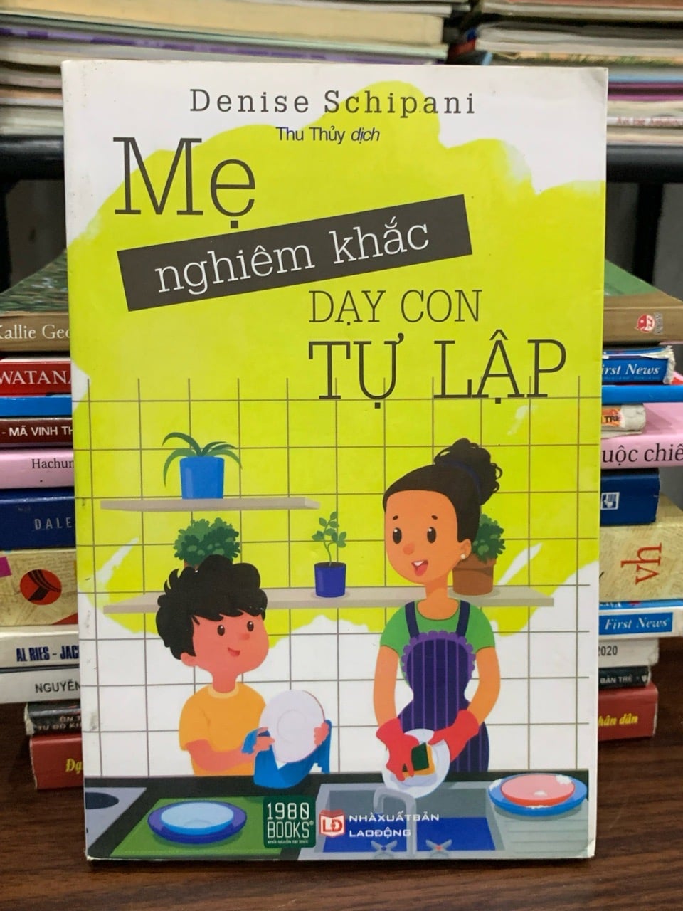 Mẹ nghiêm khắc dạy con tự lập — Denise Schipani