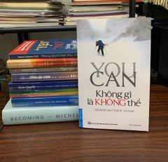 Không gì là không thể (You Can) – George Matthew Adams - ảnh 5