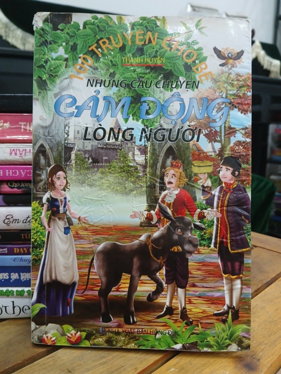 Những câu chuyện cảm động lòng người — Thanh Huyền