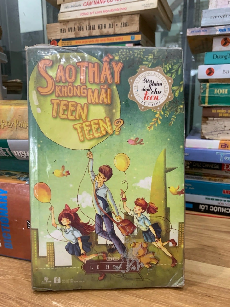 Sao thầy không mãi Teen teen? -Lê Hoàng