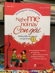 Nghe mẹ nói này con gái- Diệu Hoa - ảnh 1