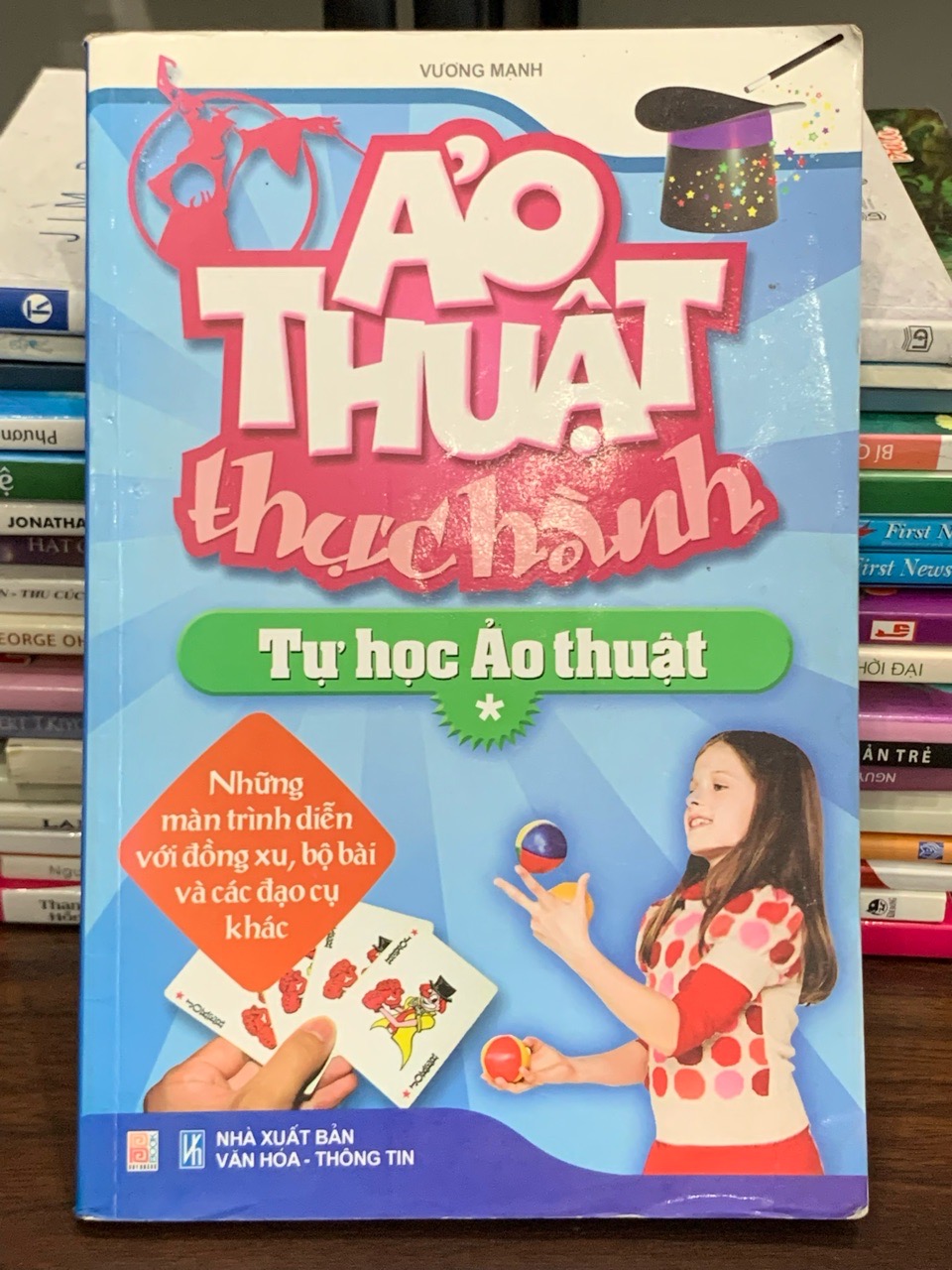 Ảo thuật thực hành – Tự học ảo thuật – Vương Mạnh