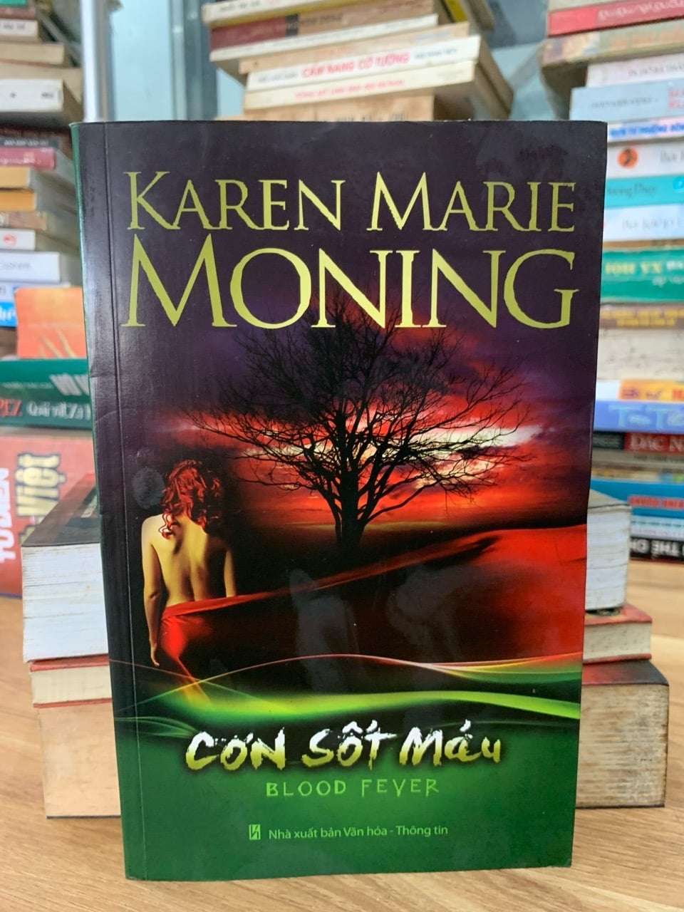Cơn sốt máu -Karen Marie Moning