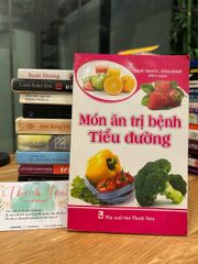Món ăn trị bệnh tiểu đường – Thanh Nguyên, Hồng Khánh (biên soạn) - ảnh 1