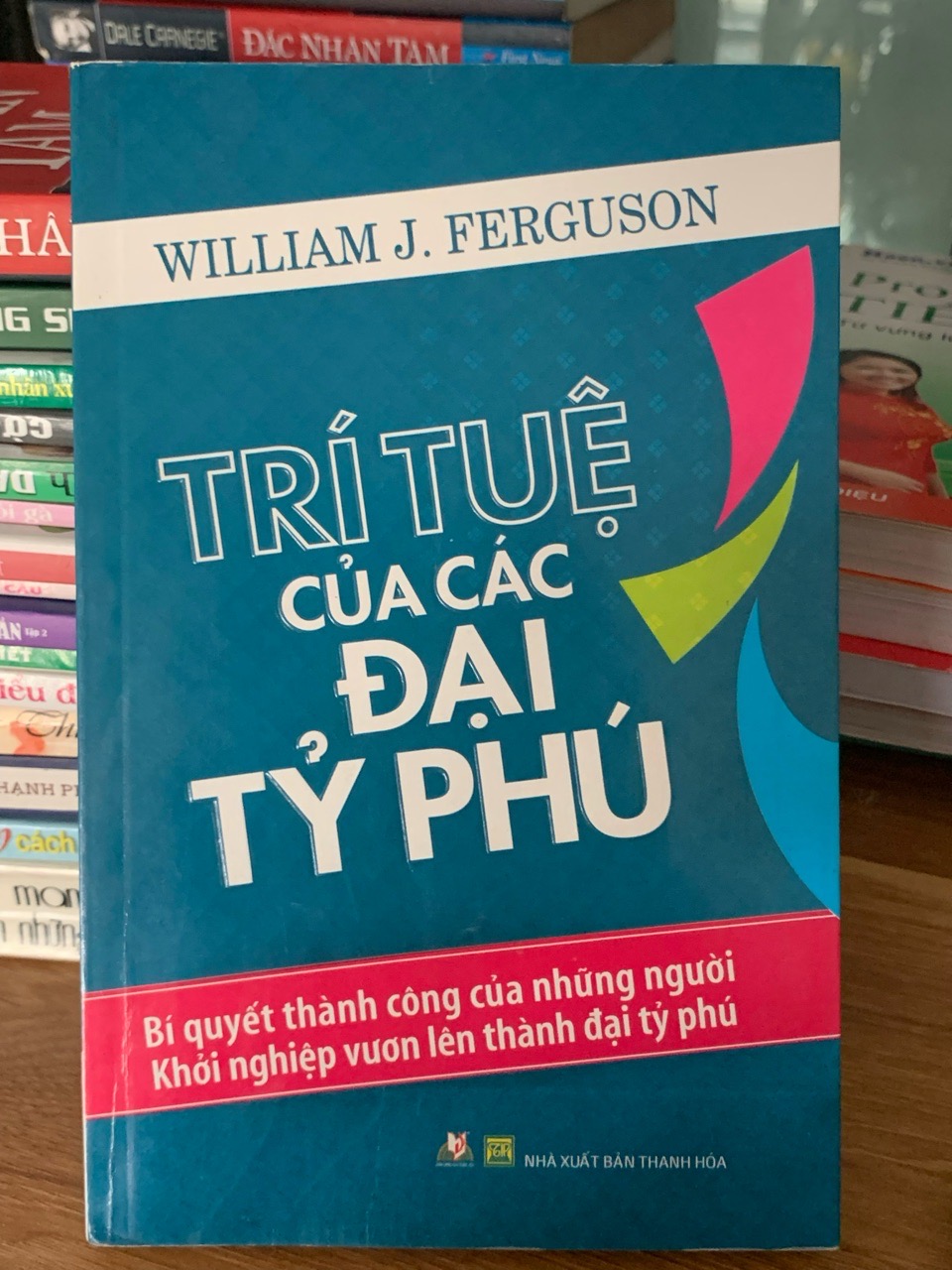 Trí tuệ của các đại tỷ phú – William J. Ferguson