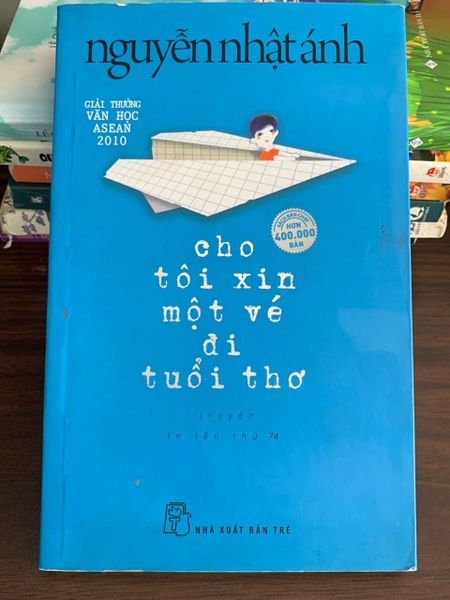 Cho tôi xin một vé đi tuổi thơ – Nguyễn Nhật Ánh