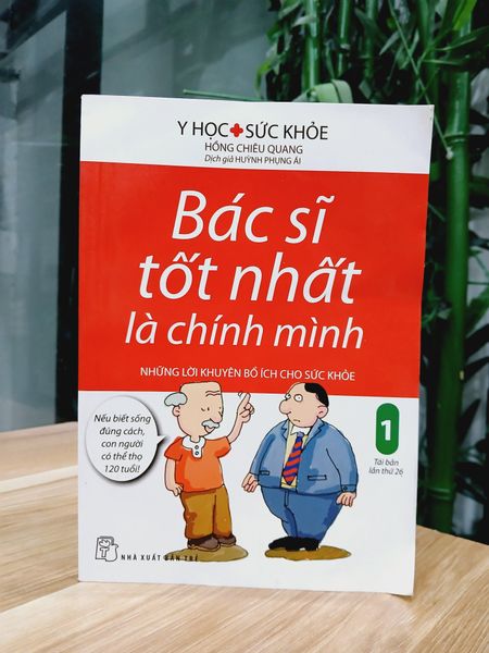 Bác sĩ tốt nhất là chính mình 1- Hồng Chiêu Quang