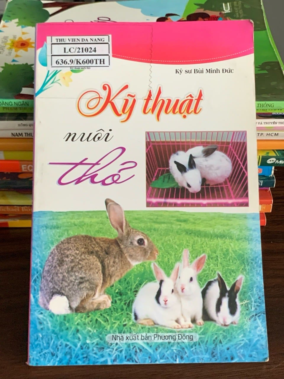 Kỹ thuật nuôi thỏ – Kỹ sư Bùi Minh Đức
