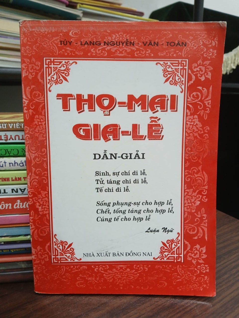 Thọ Mai Gia Lễ — Túy - Lang Nguyễn - Văn - Toàn