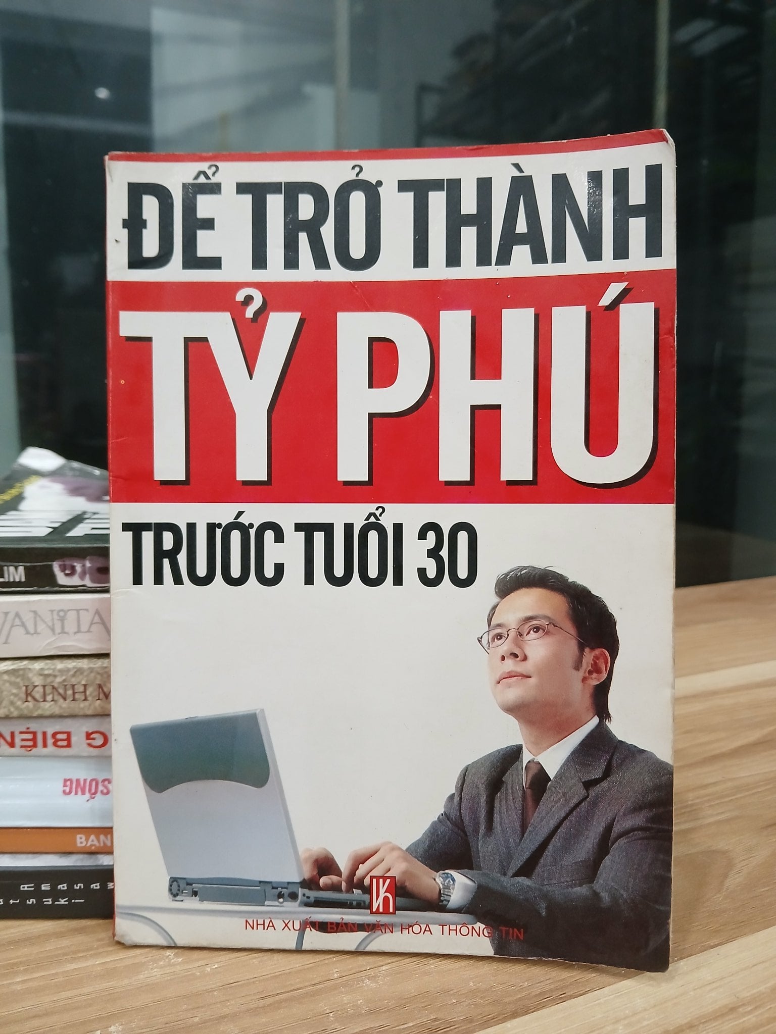 Để trở thành tỷ phú trước tuổi 30 — Phạm Viết Chiến (dịch)